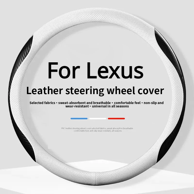 Car Leather Carbon Fiber Non-slip Steering Wheel Cover For Lexus IS300H CT200 IS250 RX350 NX300 H ES300H GX460 IS200 RX400H GS U