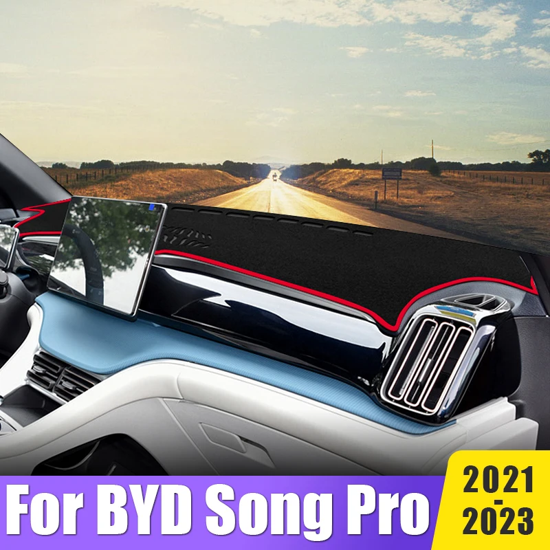 

Dashboard Cover Mat For BYD Song Pro DM-i 2021 2022 2023 Sun Shade Avoid Light Instrument Panel Non-Slip Pad Car Accessories