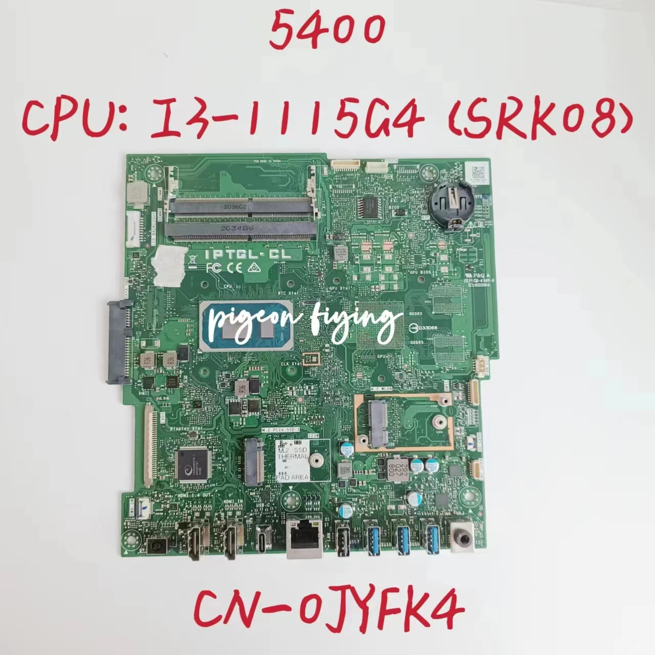 CN-0JYKF4  0JYFK4  JYFK4  Mainboard  For DELL 5400  Laptop  Motherboard  CPU: I3-1115G4  SRK08  SRK08  SRK08  DDR4 100% Test OK