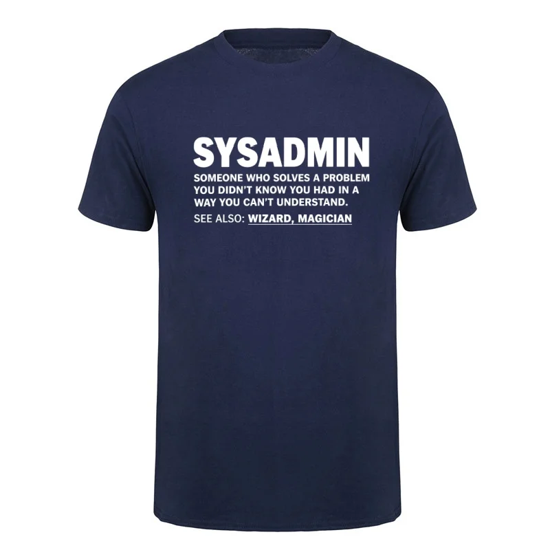 New Cool System Administrator Sys Admin SysAdmin T Shirt Streetwear Short Sleeve Computer Programmer Gifts T-shirt Tops HJ-118