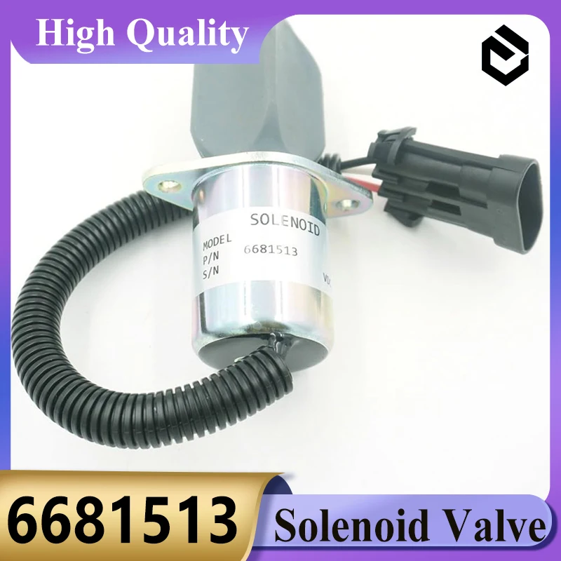 

6681513 12V Fuel Shutoff Solenoid Valve 6681513 for Kubota Bobcat Skid Steer S150 S160 S175 S185 Parts