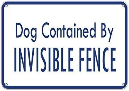 Warning Sign Dogs Contained by Invisible Fence Pet Animal Sign Road Sign Business Sign es Tin Metal Tin Sign