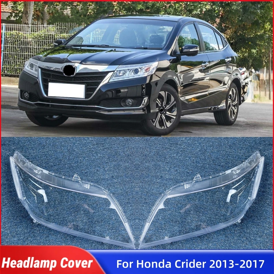 

For Honda Crider 2013 2014 2015 2016 2017 Car Replacement Parts Lampshades Lamp Shell Head Lampe Cover