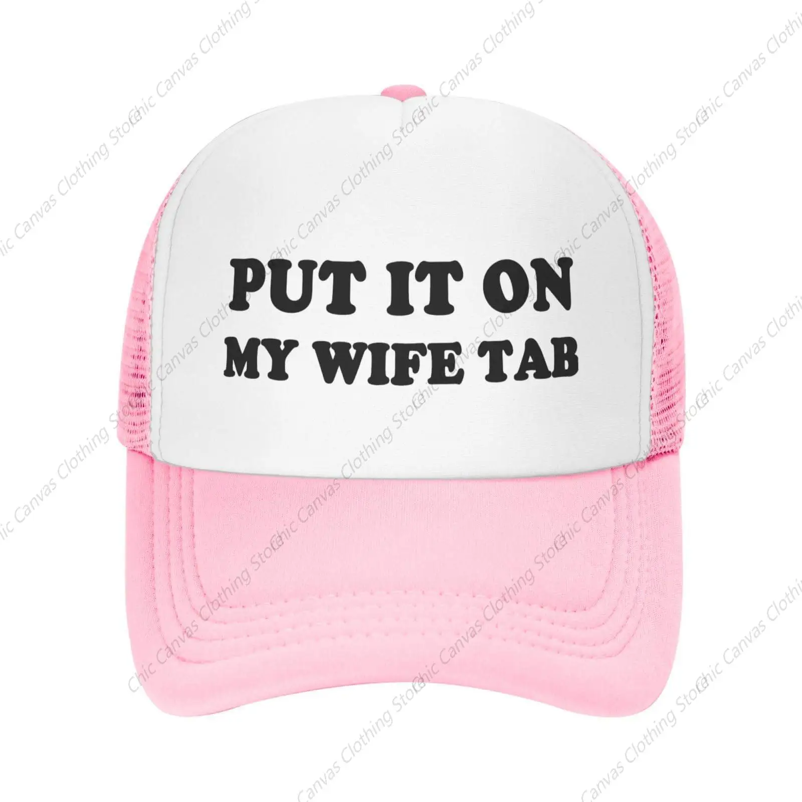 

Put It On My Wife Tab Hat Father's Day Valentine's Day Gift Hat Men Women Trucker Hat Outdoor Sports Baseball Cap Adjustable Hat