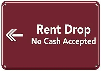 Warning Sign Rent Drop No Cash Accepted Style 3 Feature Department Road Sign Business Sign es Tin Metal Tin Sign