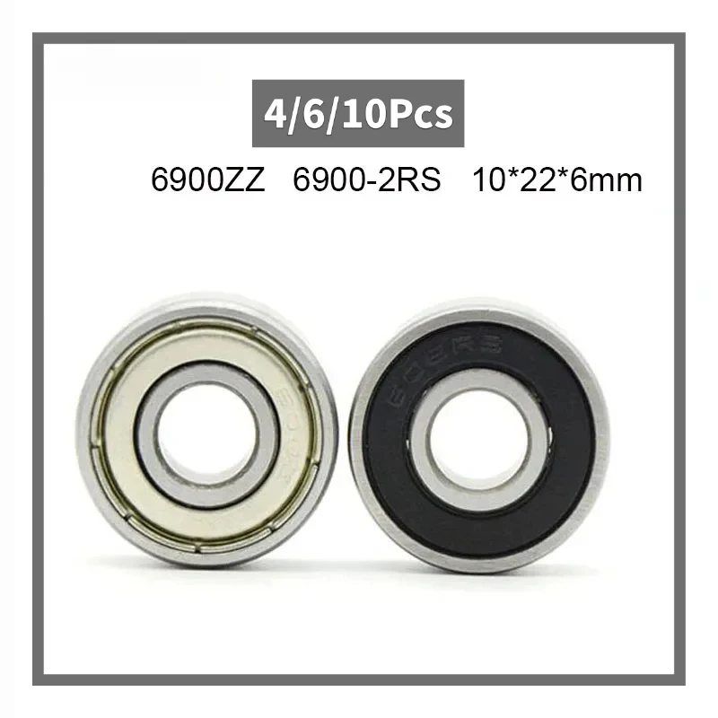 4/6/10Pcs 6900ZZ / 6900-2RS Chrome Steel Thin Wall Deep Groove Ball Bearings 10×22×6mm