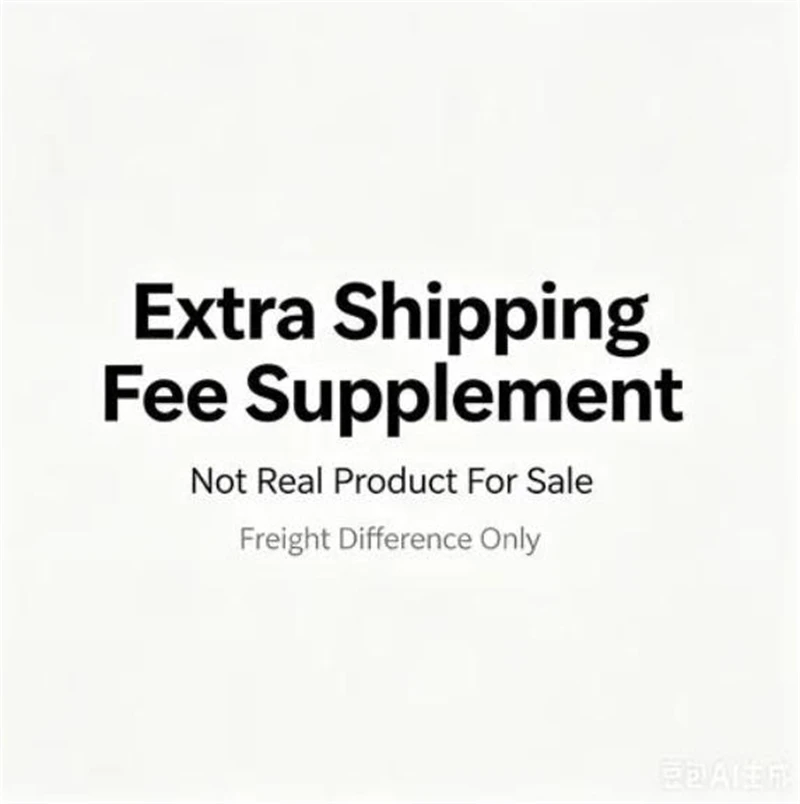 Special Link for Extra Shipping Fee，No physical item，DO NOT order without seller confirmation