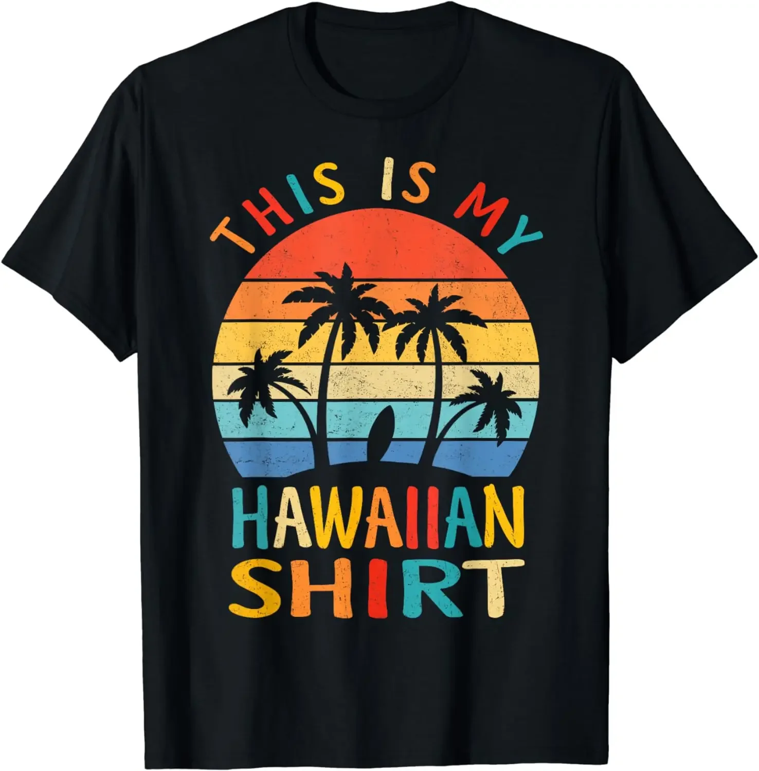 This Is My Hawaiian Shirt Tropical Luau Costume Party Hawaii T-Shirt  Graphic T Shirts Women Clothing Tops  Ropa De Mujer