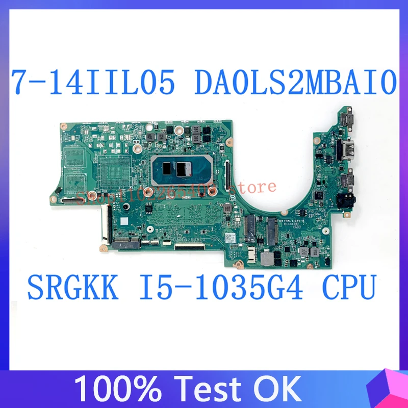 

DA0LS2MBAI0 High Quality Mainboard Laptop Motherboard For Lenovo Yoga Slim 7 14-IL05 With SRGKK I5-1035G4 CPU 100%