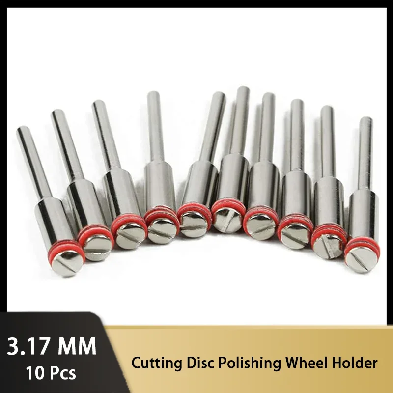 10 Pcs Dremel Accessories Cutting Disc Polishing Wheel Holder 3.17mm Shank Cutter-Off Holder For Dremel Rotary Accessories Tools