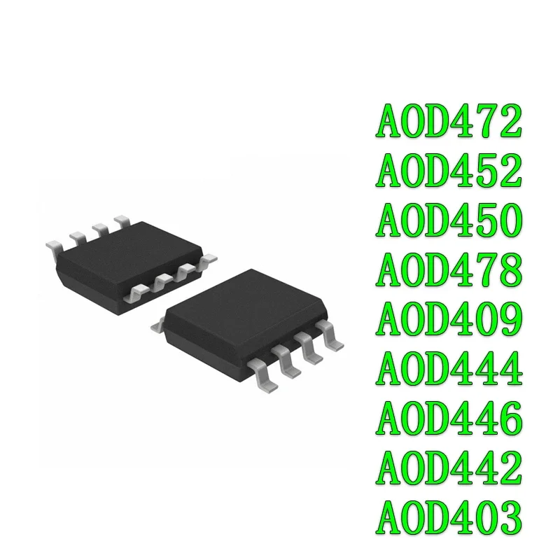 10pcs AOD472 TO-252 D472 AOD472A AOD452 D452 AOD450 D450 AOD478 D478 AOD446 D446 AOD444 D444 AOD442 D442 AOD409 D409 AOD403 D403