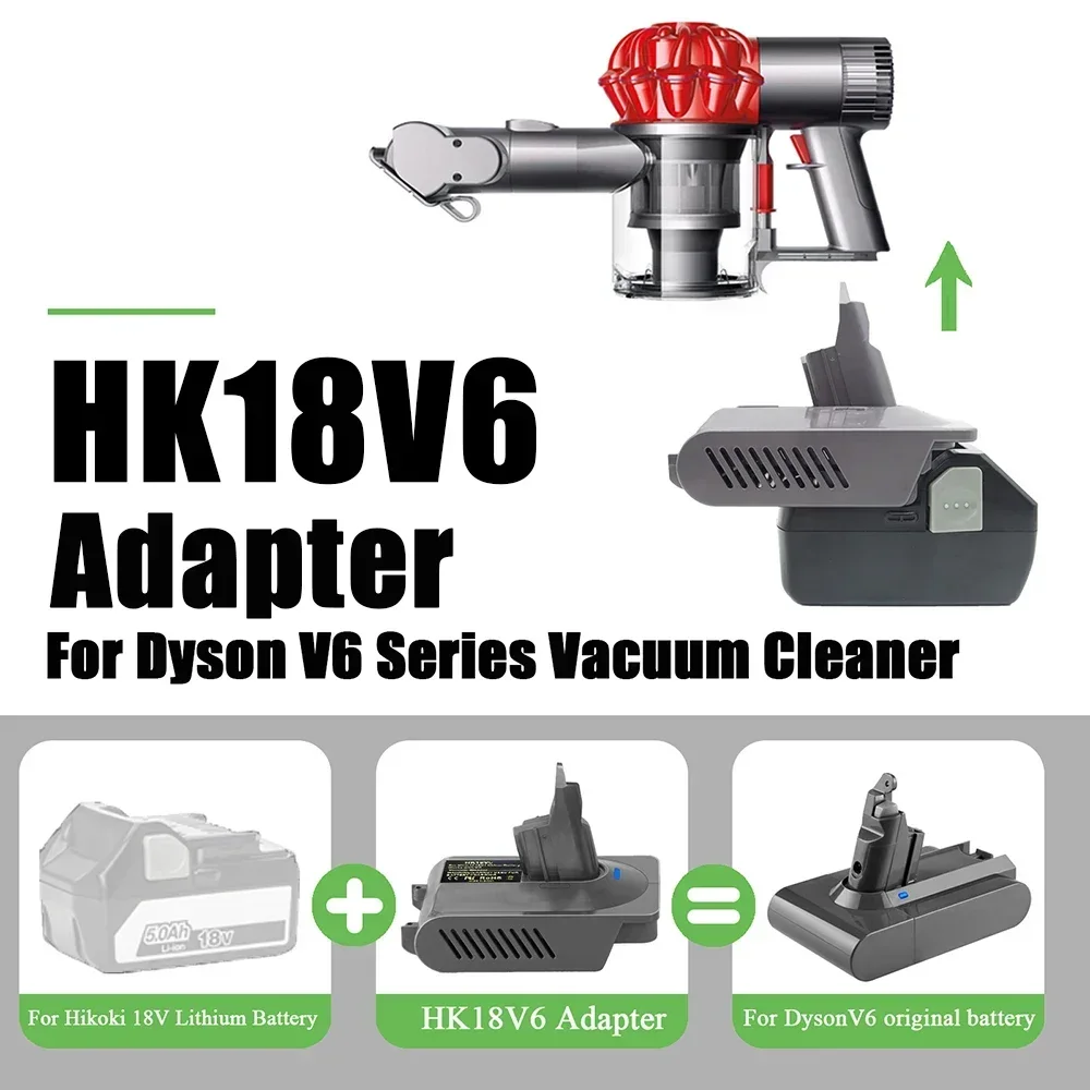 Adapter Converter HK18V6 HK18V7 V8 For Hitachi For Hikoki BSL1830 1860 18V Lithium Ion Battery For Dyson V6 V7 V8 Vacuum Cleaner