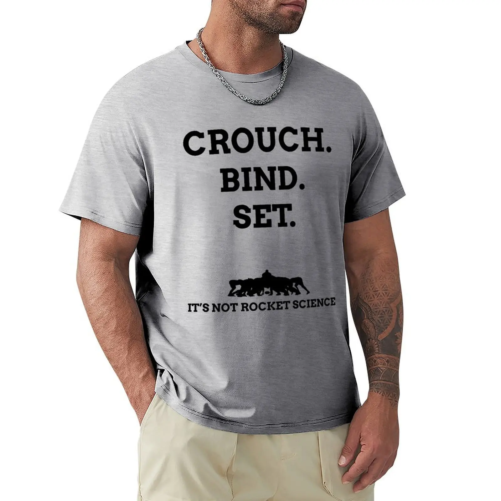 

Crouch. Bind. Set... It's not rocket science. T-Shirt anime vintage clothes oversized t shirts for men pack