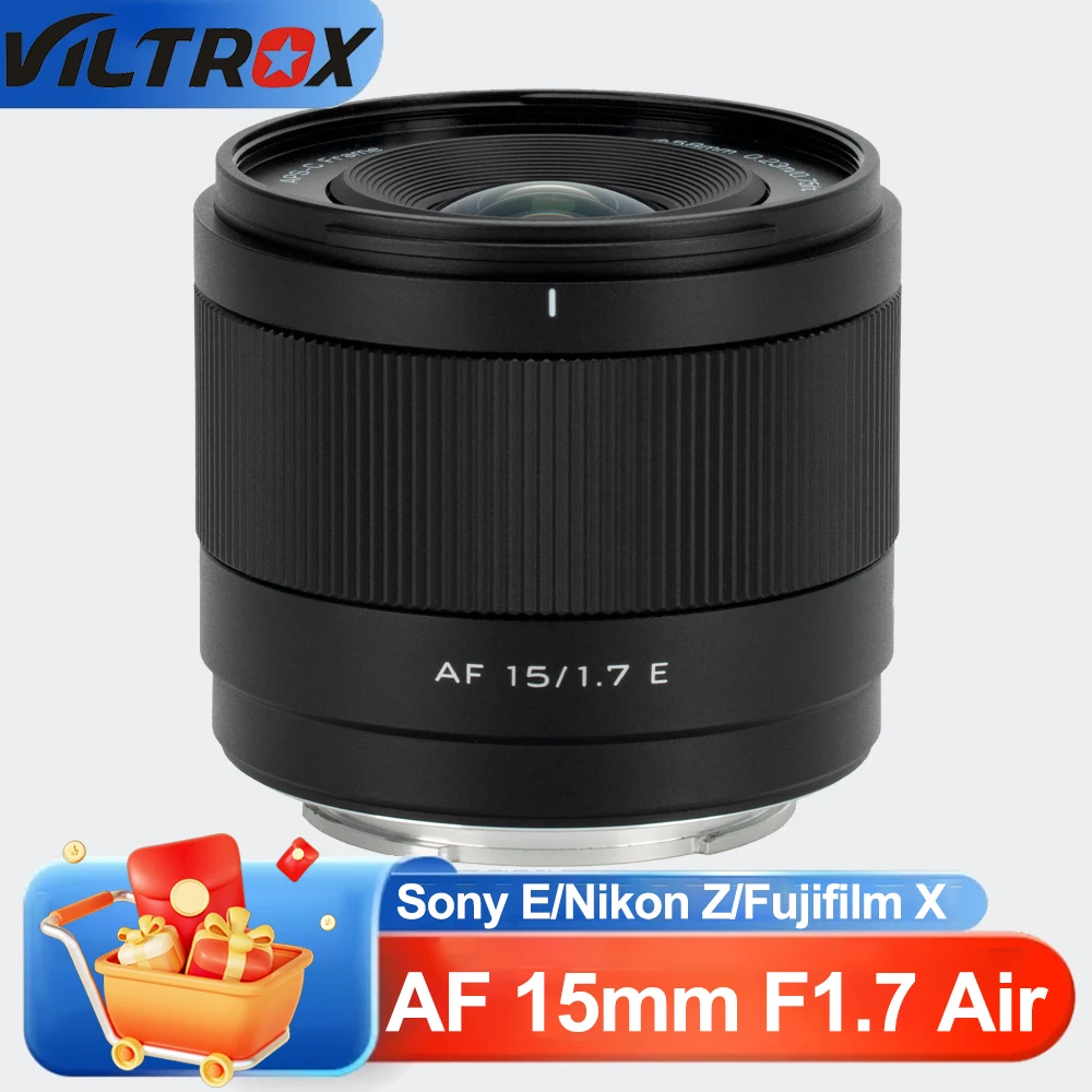 

Объектив VILTROX AF 15mm F1.7 с большой апертурой для портретной съемки, совместимый с камерами Sony E, Nikon Z, Fujifilm XF