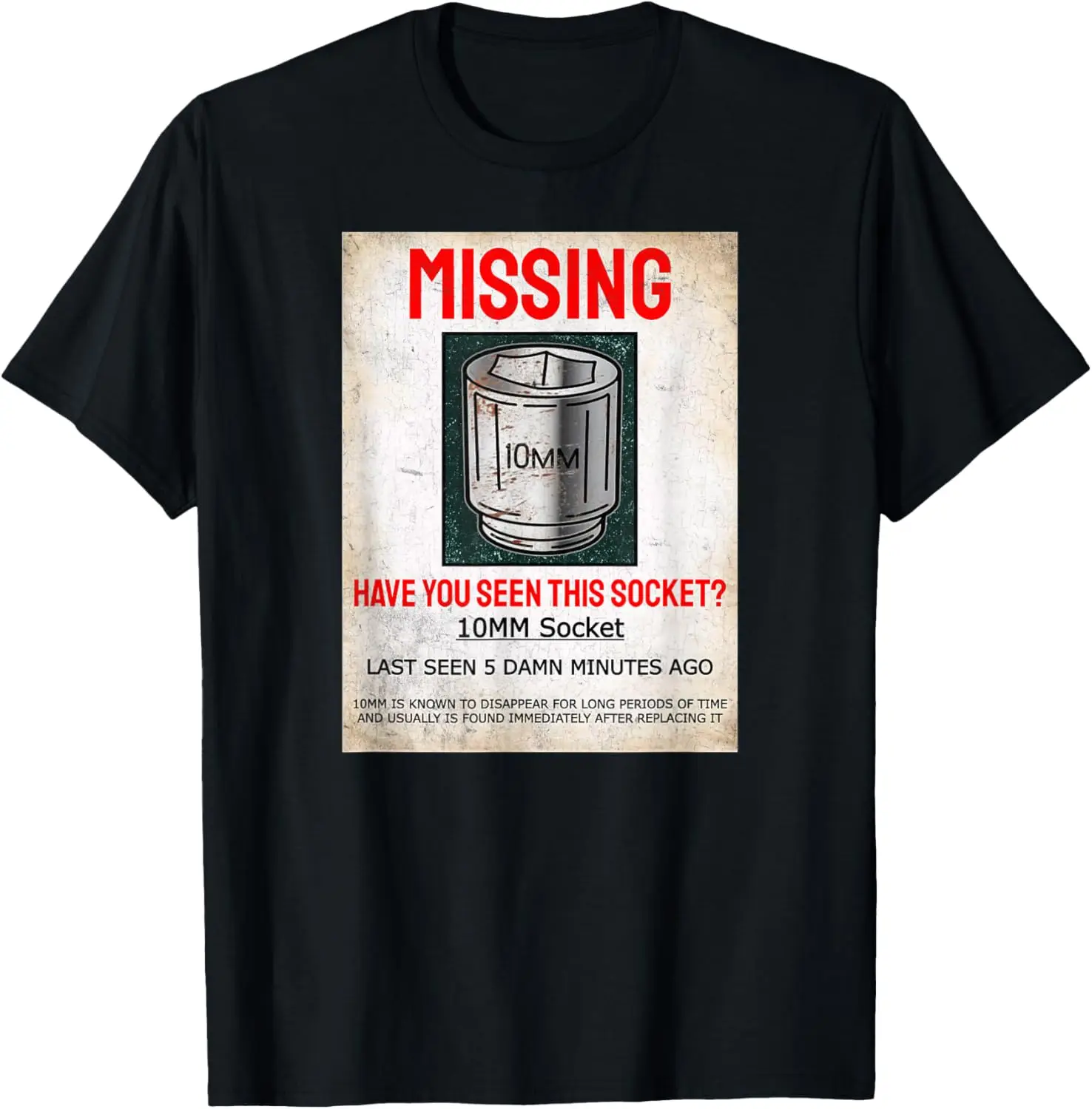 Missing 10MM Socket Funny Mechanic Machinist Classic 1320 T-Shirt