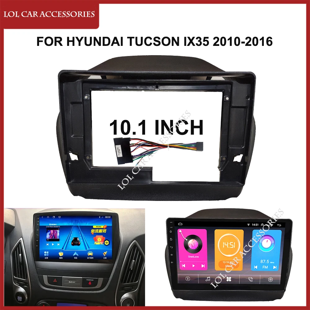 

10,1-дюймовый автомобильный радиоприемник для HYUNDAI TUCSON IX35 2010-2016, корпус панели плеера Android MP5, рамка, головное устройство, лицевая панель, стерео, крышка приборной панели