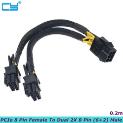 20cm Best Quality GPU PCIe 8 Pin Female to Dual 2X 8 Pin (6+2) Male PCI Express Power Adapter Braided Y-Splitter Extension Cable