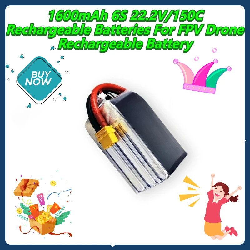

1600mAh 6S 22.2V/150C Rechargeable Batteries For FPV Drone Rechargeable Battery