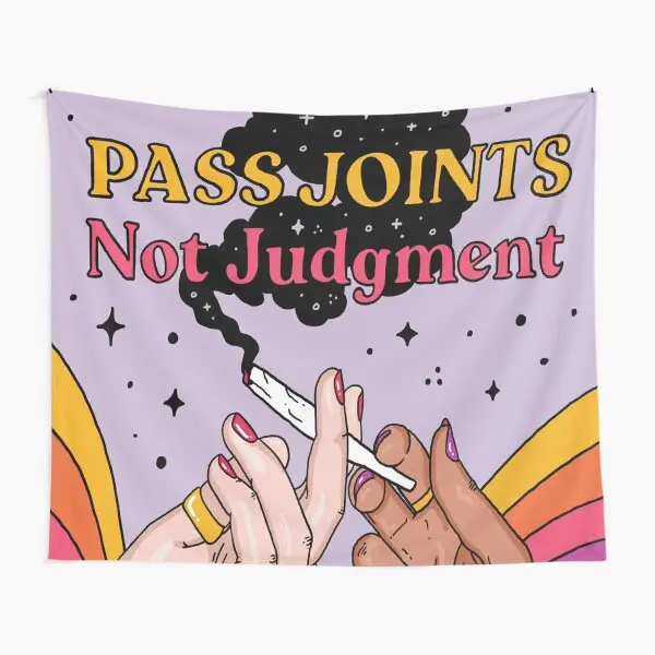 Pass Joints Not Judgment  Tapestry Mat Bedroom Beautiful Colored Home Decor Art Towel Decoration Hanging Printed Wall Yoga