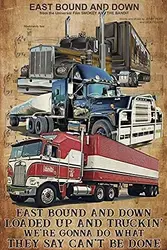 Retro Metal Aluminium Tin Sign Trucker East Bound and Down Vintage Wall Poster Metal Plaque Novelty 12x8 inch Tin Sign Metal Pos