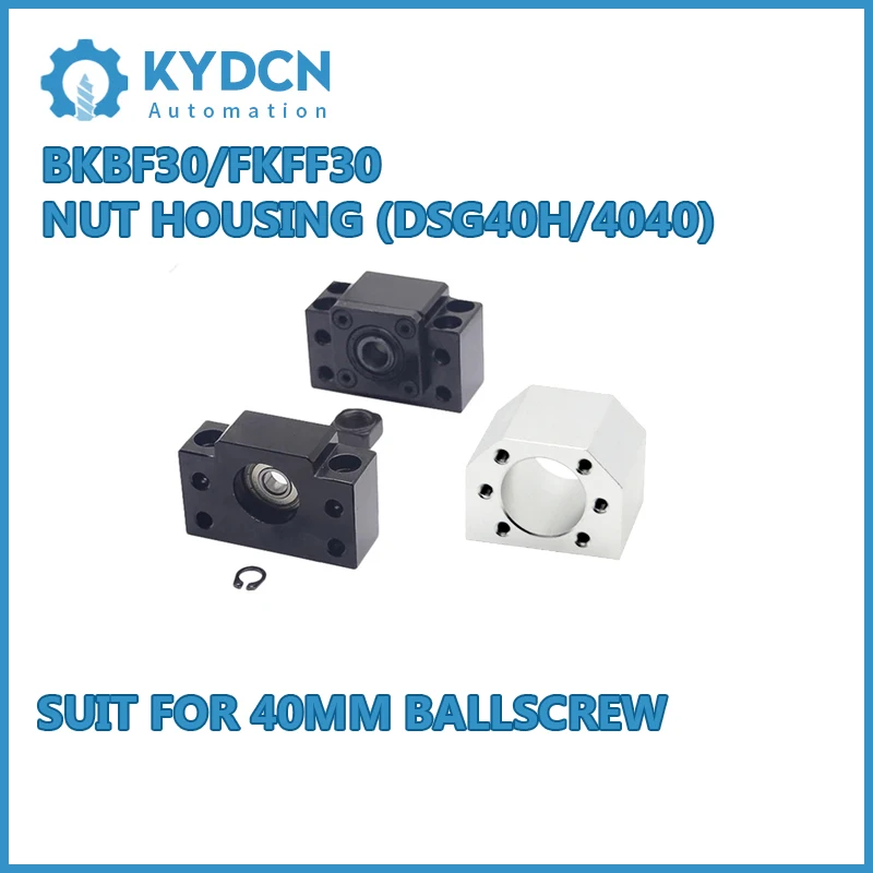 

BKBF30 FKFF30 End Support + DSG40H DSG4040 Nut Housing for 40mm Ball Screw BK30 BF30 FK30 FF30