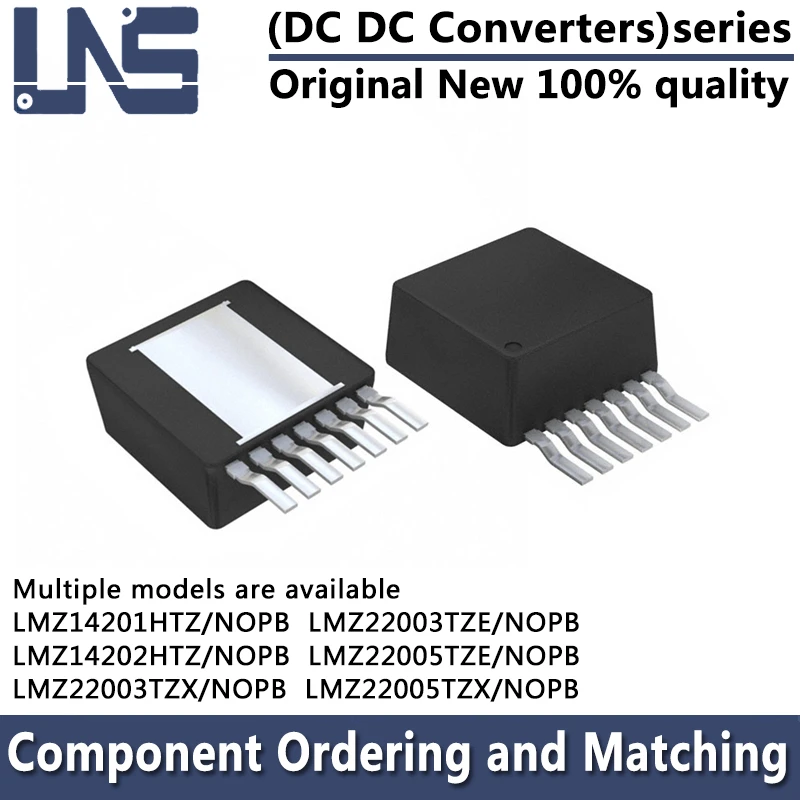 1PCS LMZ14201HTZ/NOPB LMZ14202HTZ/NOPB LMZ22003TZE/NOPB LMZ22003TZX/NOPB LMZ22005TZE/NOPB LMZ22005TZX/NOPB DC DC Converters
