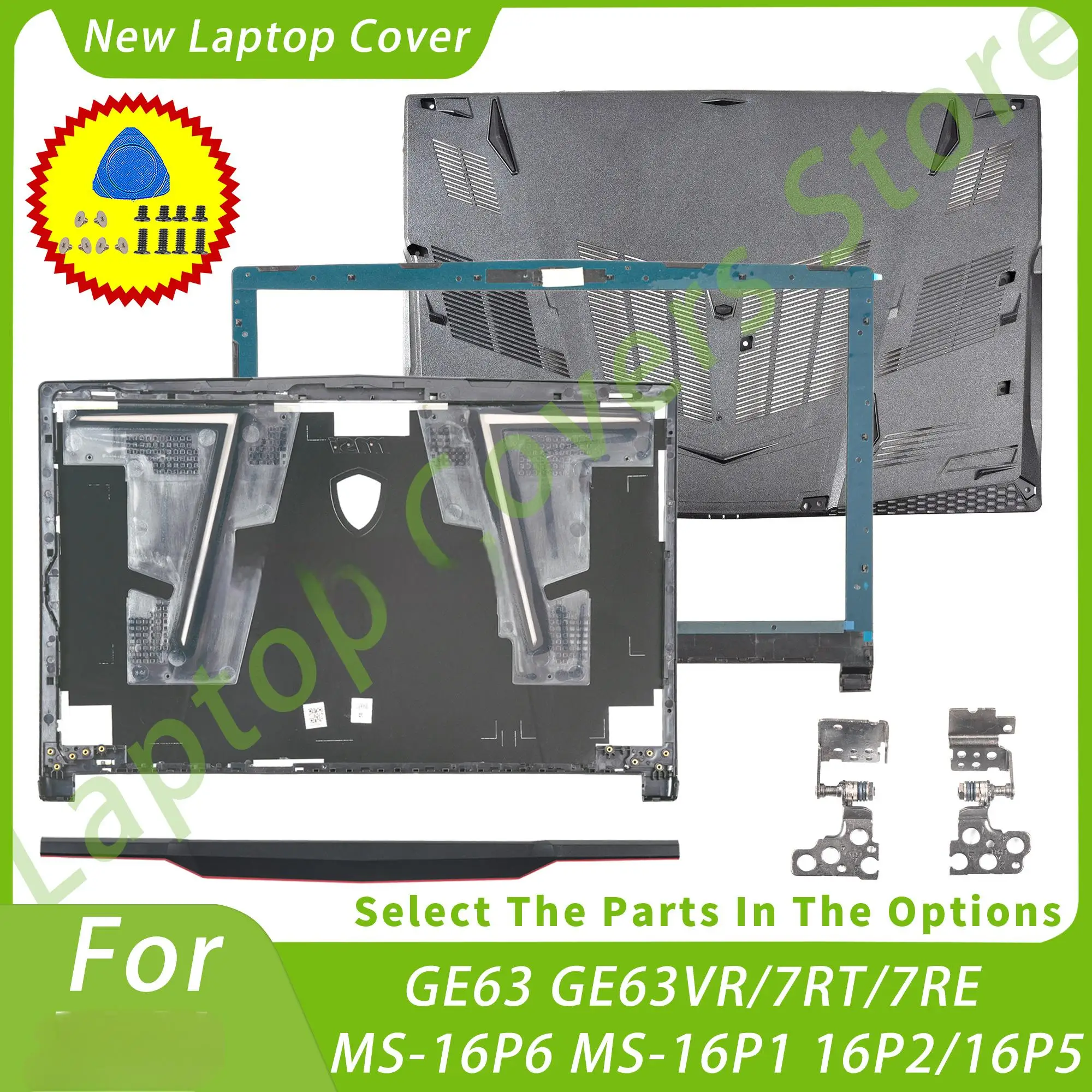 

Новые чехлы для GE63 GE63VR-7RT-7RE MS-16P1 MS-16P5 MS-16P6, задняя крышка ЖК-дисплея, слот для подсветки, панель, петли, замена деталей