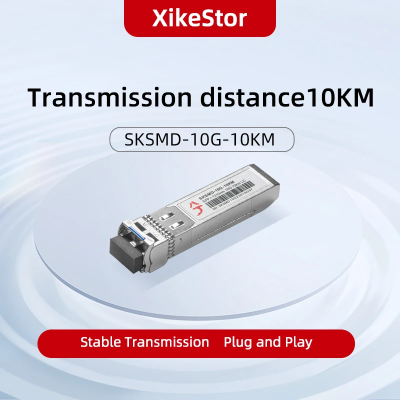 XikeStor SKSMD-10G-10KM Optical Module for Switch/Server/Router/Fibre Optic   Transceiver Widely Compatible/Plug and Play