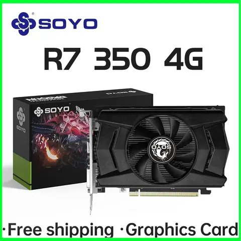 SOYO Graphics Cards R7 350 4G DDR5 128bit HDMI compatibility+DP+DVI For Desktop Gaming Computer Components GPU Video Card
