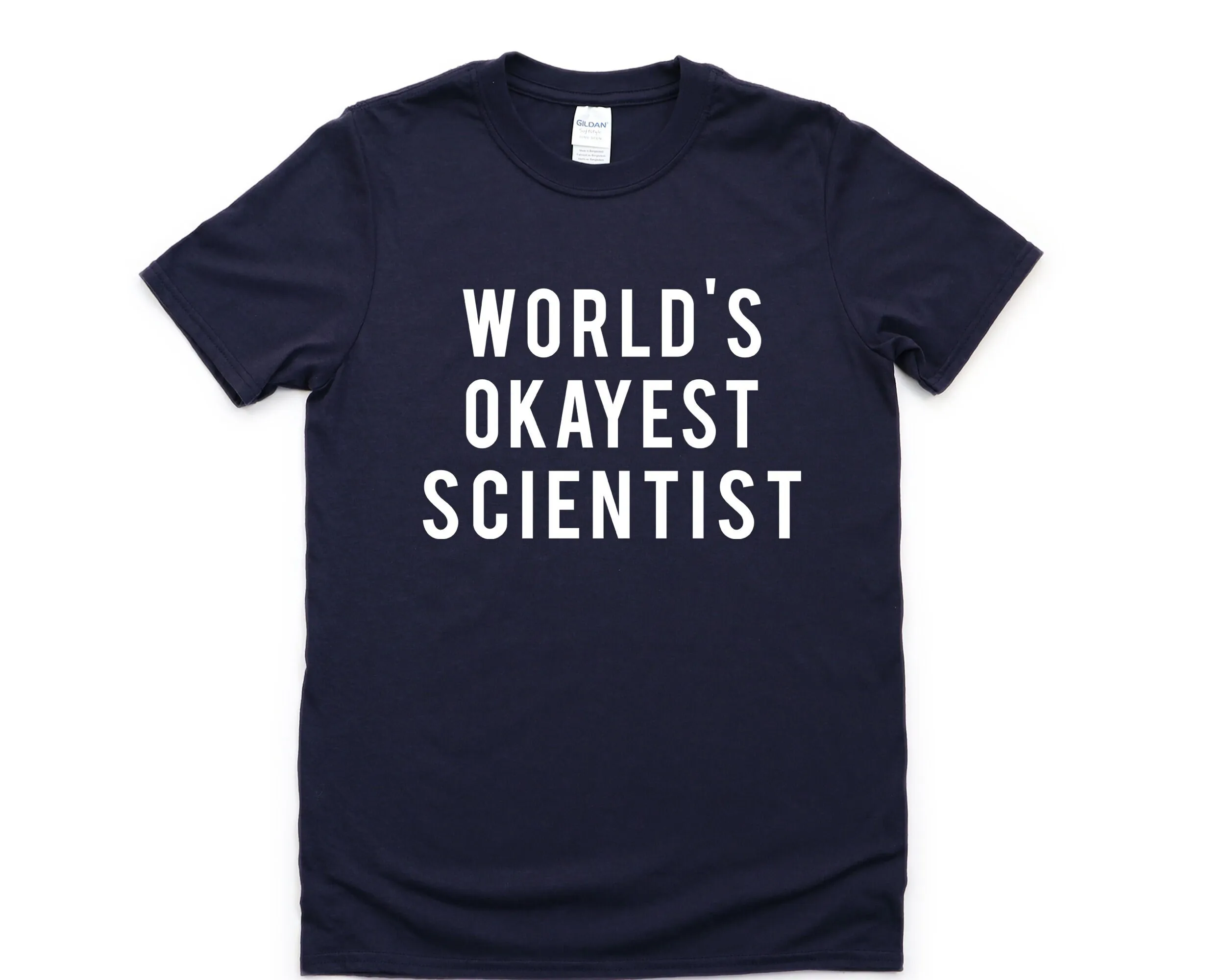 Science Shirt World'S Okayest Scientist T S 376