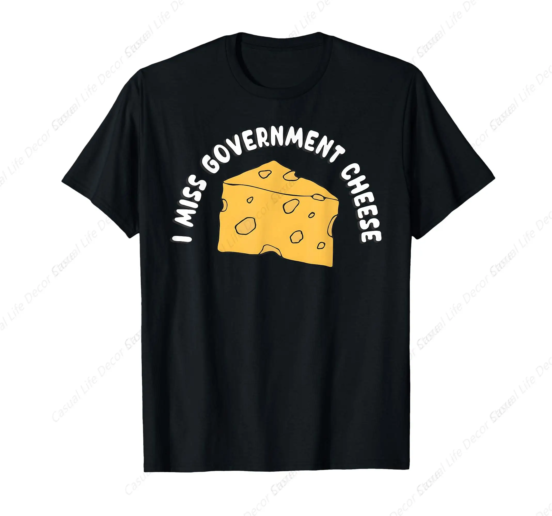 

I Miss Government Cheese T-Shirt