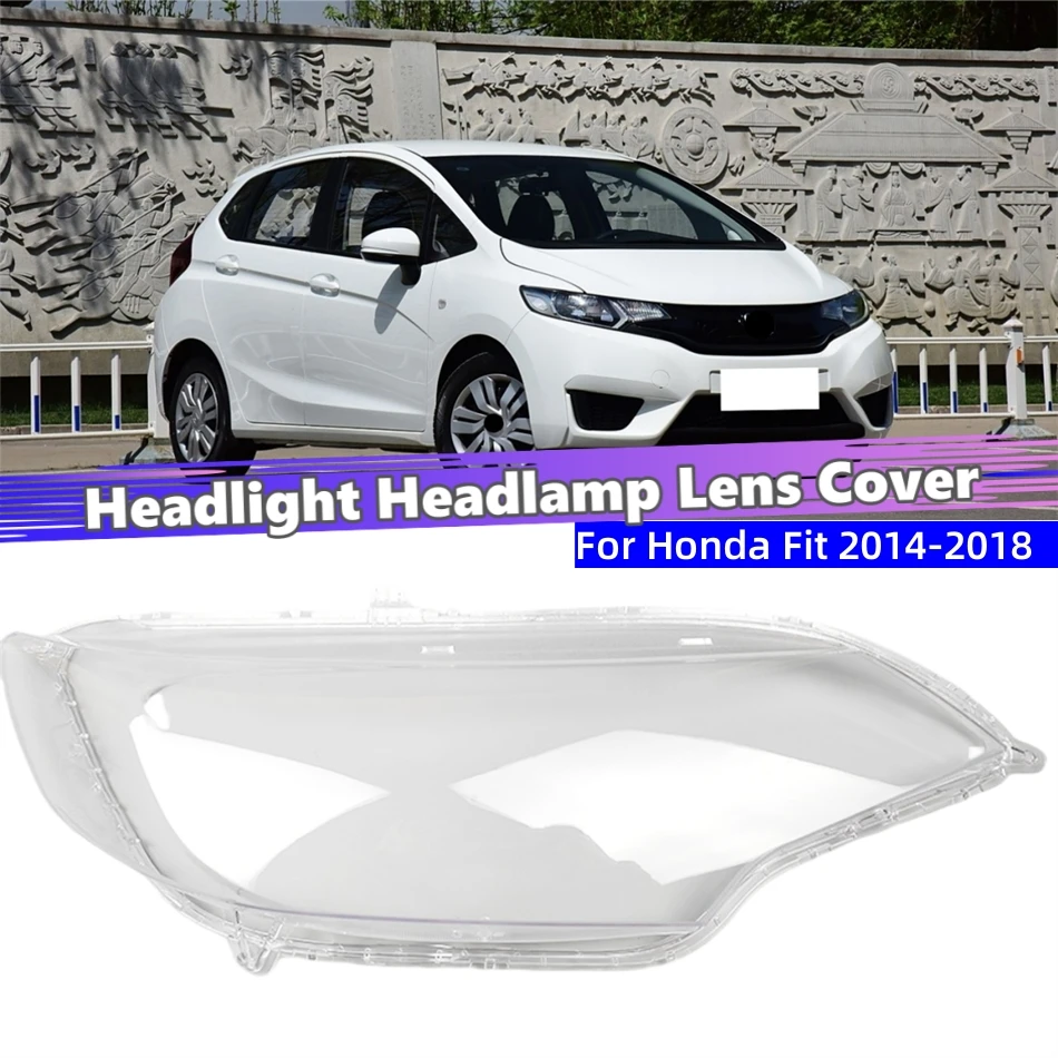 For Honda Fit 2014 2015 2016 2017 2018 Car Gadgets Lampshade Cover Headlight Cover Car Front Headlight Lens Cover Lights Shell