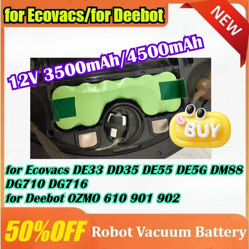 

12V 3500mAh/4500mAh for Ecovacs Robotic Vacuum Sweeper Battery DE33 DD35 DE55 DE5G DM88 DG710 DG716 for Deebot OZMO 610 901 902