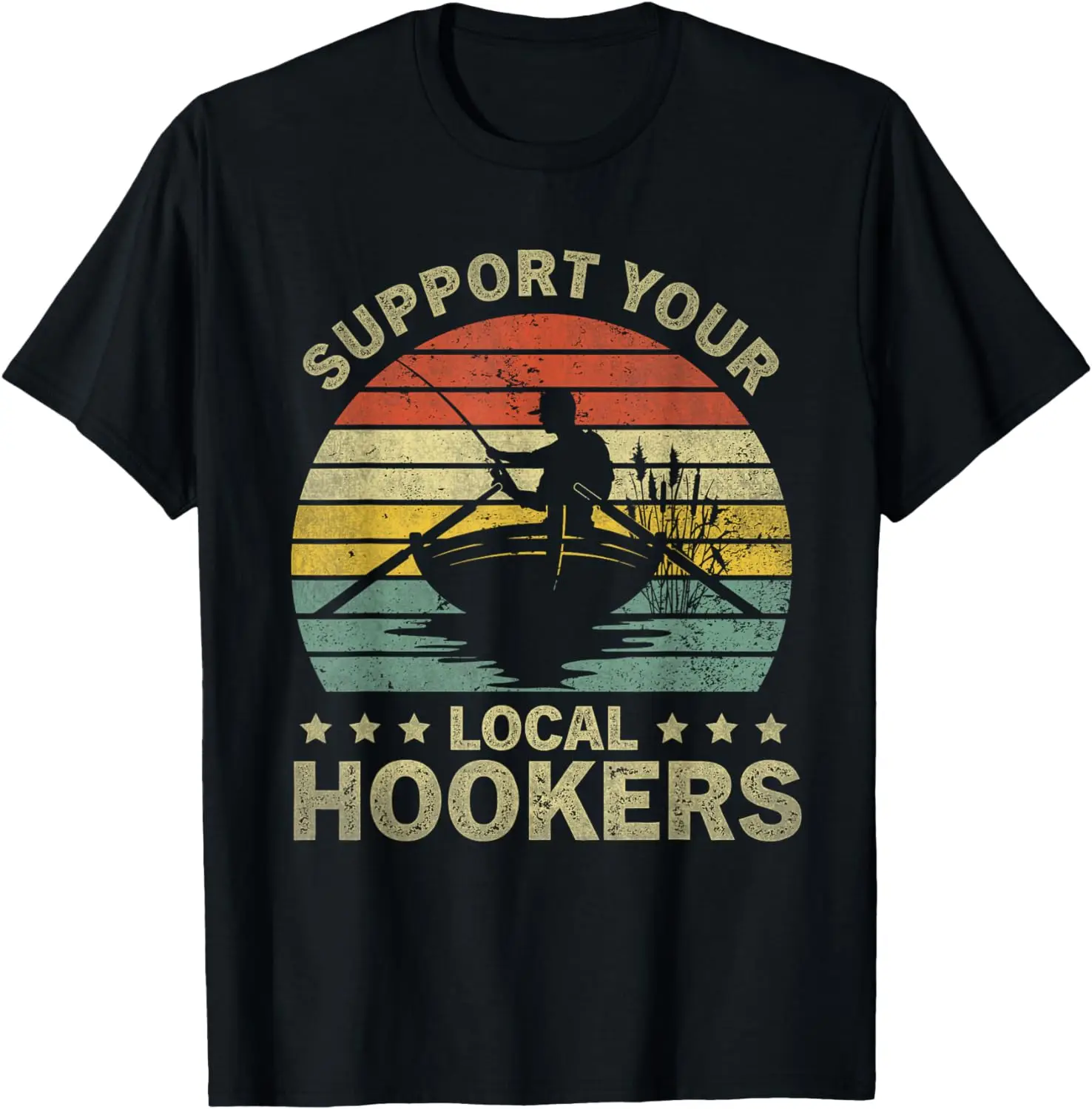 

Support Your Local Hookers Vintage Boat Fishing Fisherman T-Shirt