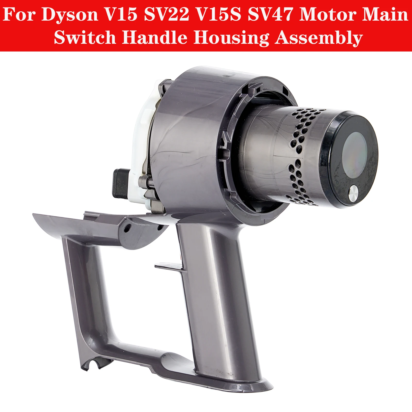 Compatible with Dyson V15 SV22 Replacement Assembly, Includes Motor, V15S SV47 Vacuum Main Trigger Switch & Handle Shell