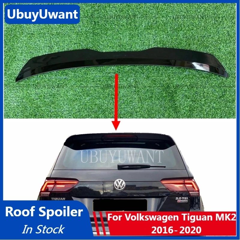 REAR WING For VW Volkswagen Tiguan MK2 5-Dr 2016 2017 2018 2019 2020 High Quality ABS Plastic Roof Wing Lip Spoiler Accessories