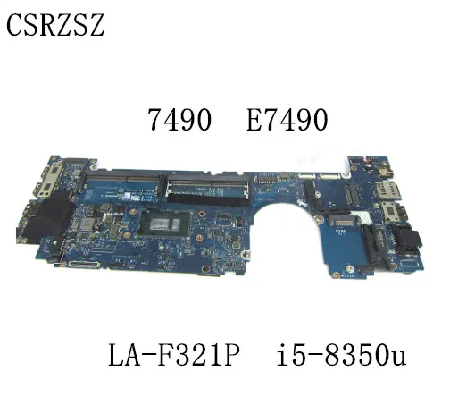 

For Dell Latitude 7490 E7490 Laptop motherboard with i5-8350u CPU LA-F321P CN-03MK2N CN-0C56HH Test work