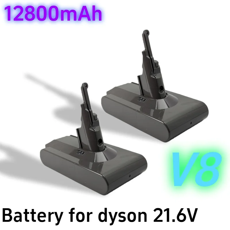 

21.6V 12800mAh Li - ion Battery for Dyson V8 Absolute SV10 DC58 DC59 100% New Rechargeable Vacuum Replacement Battery