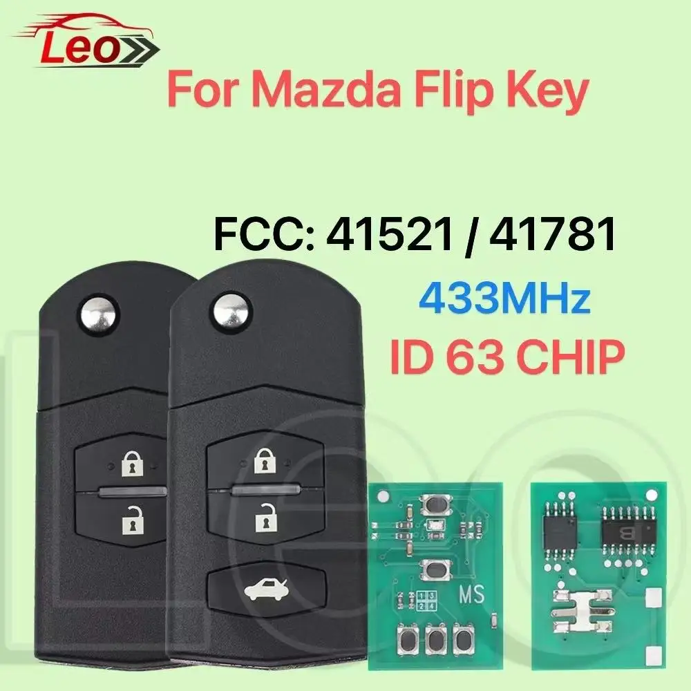 

Leo FCC: 41521/41781 433 МГц ID: 63-CHIP Автомобильный дистанционный откидной ключ 2/3 кнопки для MAZDA MA3 MA6 после 2011 Visteon P/N: 41521