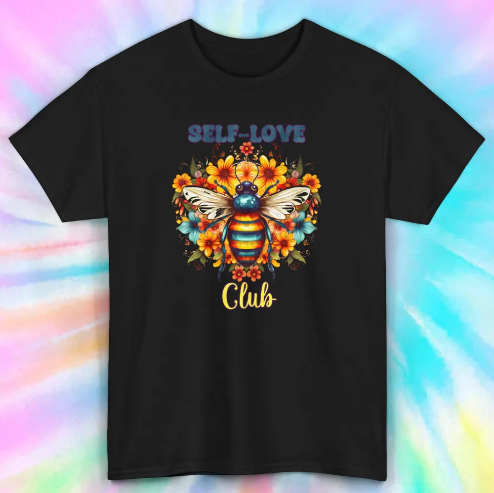 Self-Love Club Bee Floral Graphic Tee Positive Vibes Shirt For Men Clothing Women Tees High Quality 100%Cotton Short Sleeve