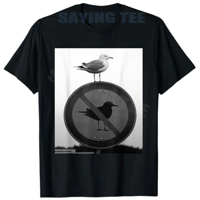 

Funny Seagull Defying Rules Rebel Bird on Forbidden Sign T-Shirt Humor Holiday Clothes Unique Novelty Gift Y2k Graphic Outfit