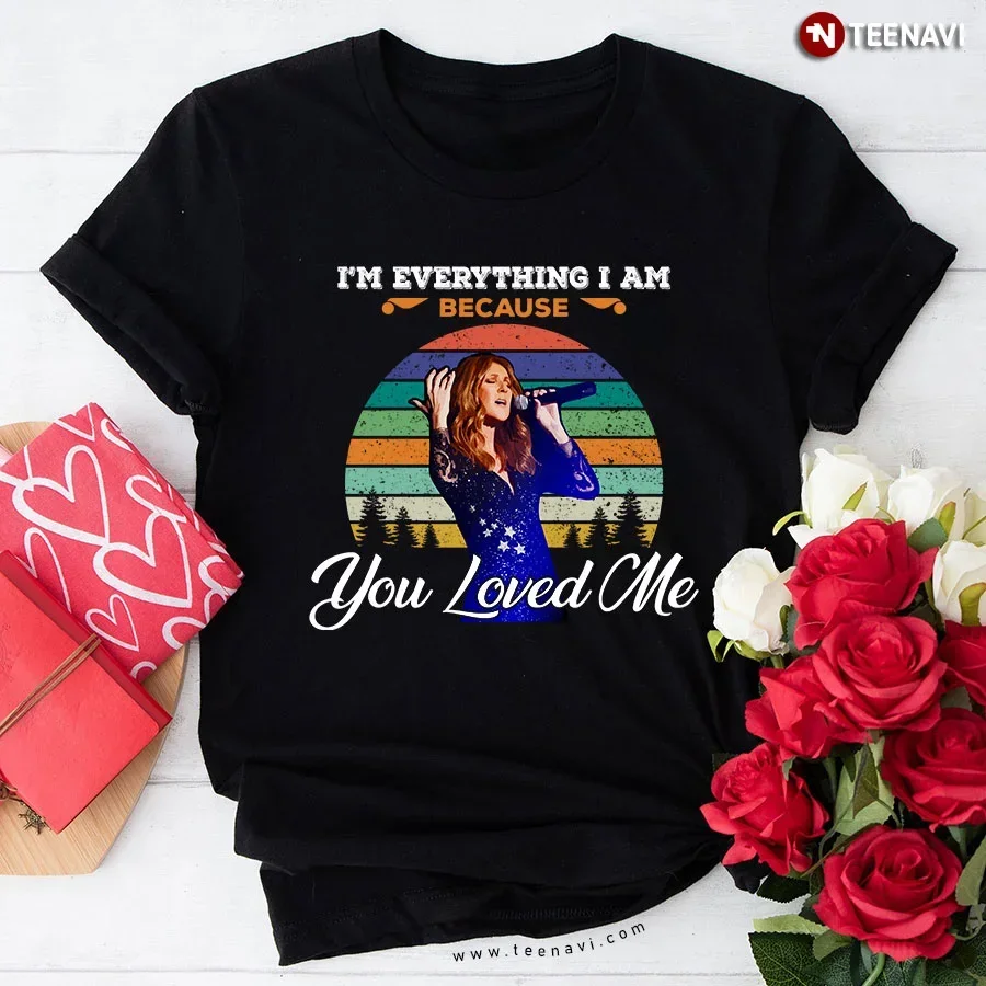 Celine Dion  Retro Sunset T-shirt Unisex Singer Stage Photo Print I'm Everything I Am Because You Loved Me Lyrics Tee