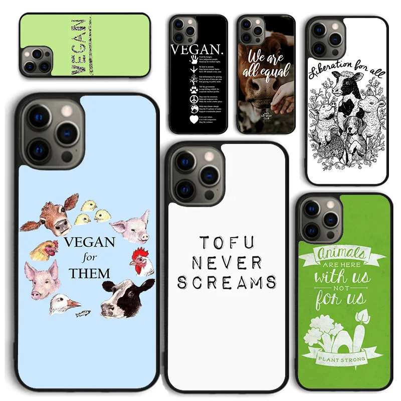 VEGAN FOOD QUOTES ANIMAL LOVE VEGGIE Celular Phone Case For iPhone 16 15 14 12 13 mini 11 Pro MAX 7 8 Plus SE2020 Fundas