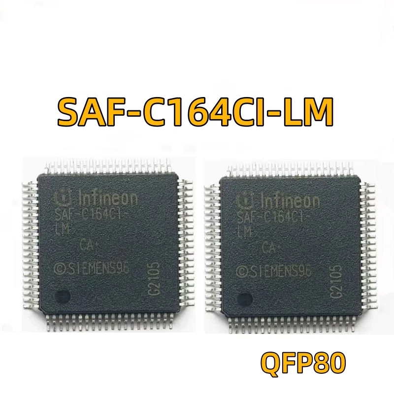1 ~ 10 قطعة/الوحدة 100% العلامة التجارية الأصلية الجديدة SAF-C164CI-LM SAF C164CI SAFC164CILM QFP80 رقاقة IC متحكم رقاقة الإلكترونية في المخزون