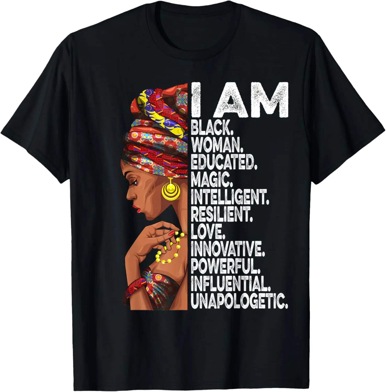 I Am Black Woman Educated Black History Month Black Girl T-Shirt