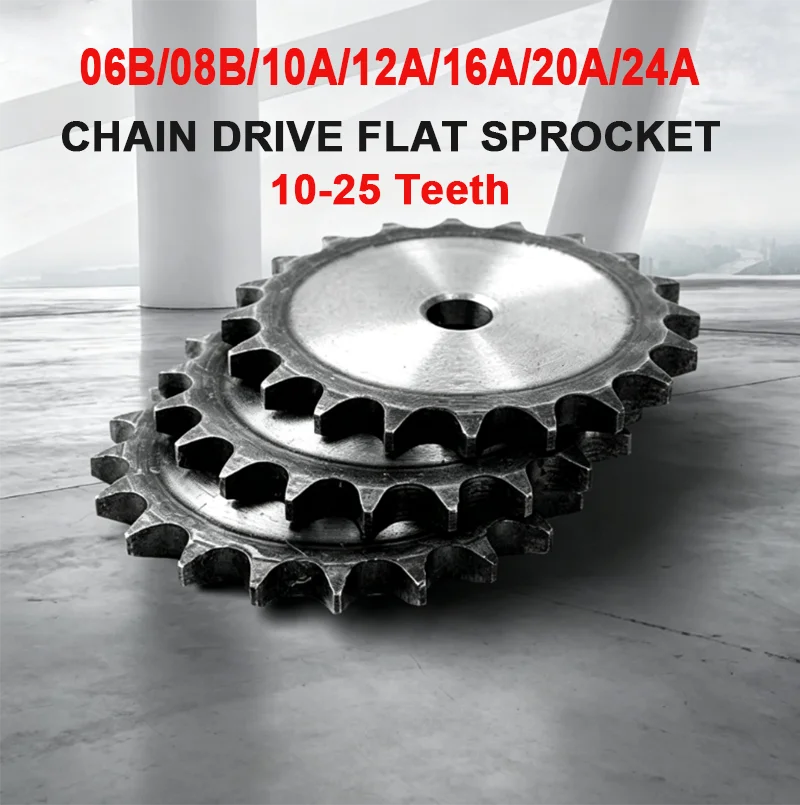1Pc Carbon Steel Industrial Roller Chain Sprocket Wheel Flat Drive Sprocket 10-25Teeth 06B/08B/10A/12A/16A/20A/24A Flat Sprocket