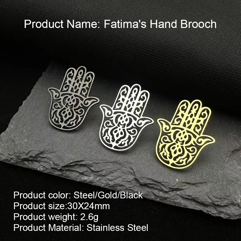 Stainless Steel Brooch Fatima Hand  Gold, Steel, Black ,Blessing Symbol Men's and Women's Fashion Jewelry Gifts for Her
