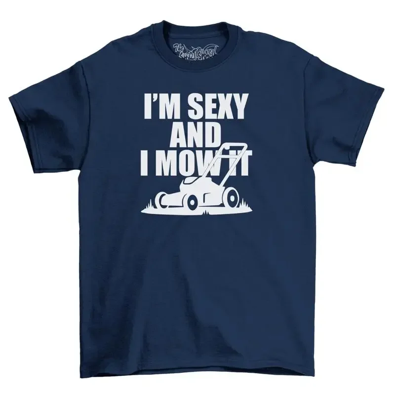 Funny Men's T Shirt novelty 2023 Sexy I Mow It Dad