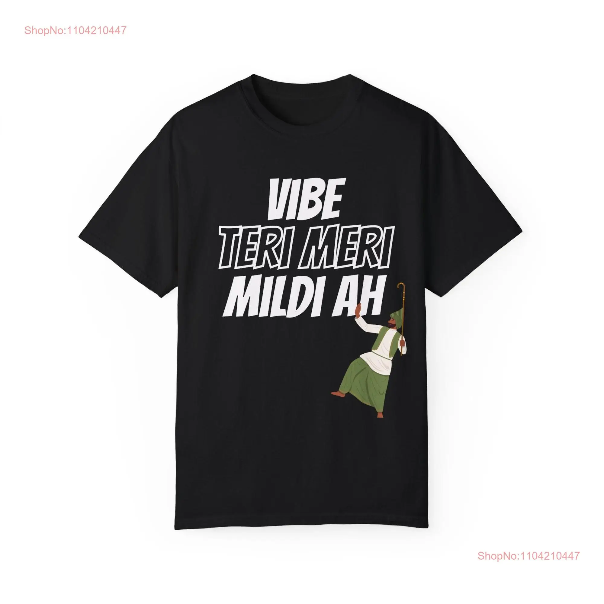 Vibe Teri Meri Diljit Dosanjh Punjabi T Shirt men and womens Garment Dyed long or short sleeves