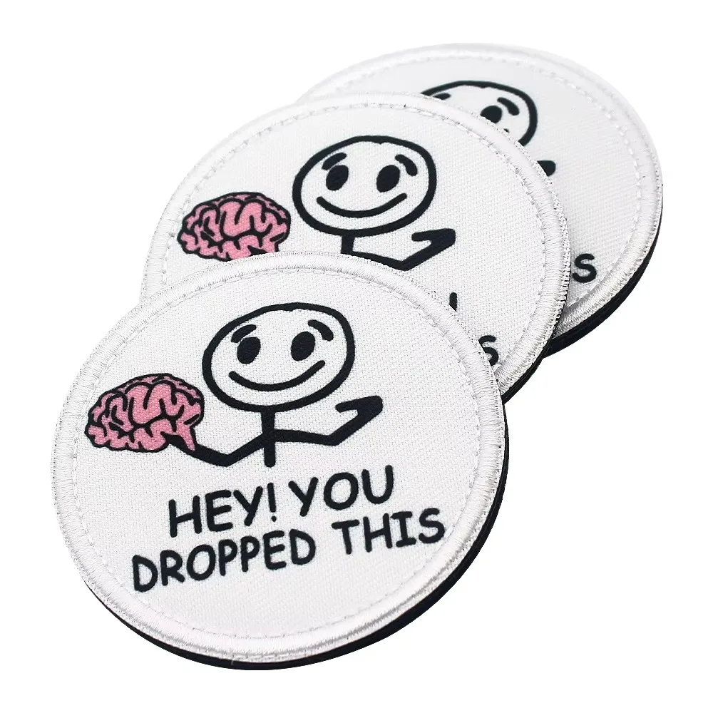 HEY YOU DROPPED THIS Embroidery Patch Funny Hook&Loop Patch Tactical Morale Military Armband Backpack Accessories Stickers